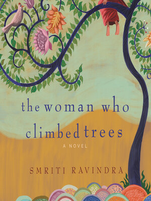 cover image of The Woman Who Climbed Trees